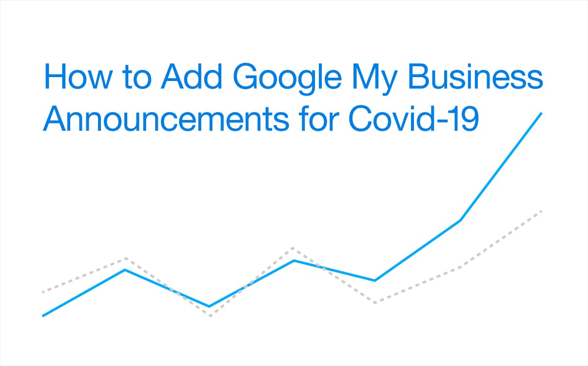 How to Add Google My Business Announcements for Covid-19